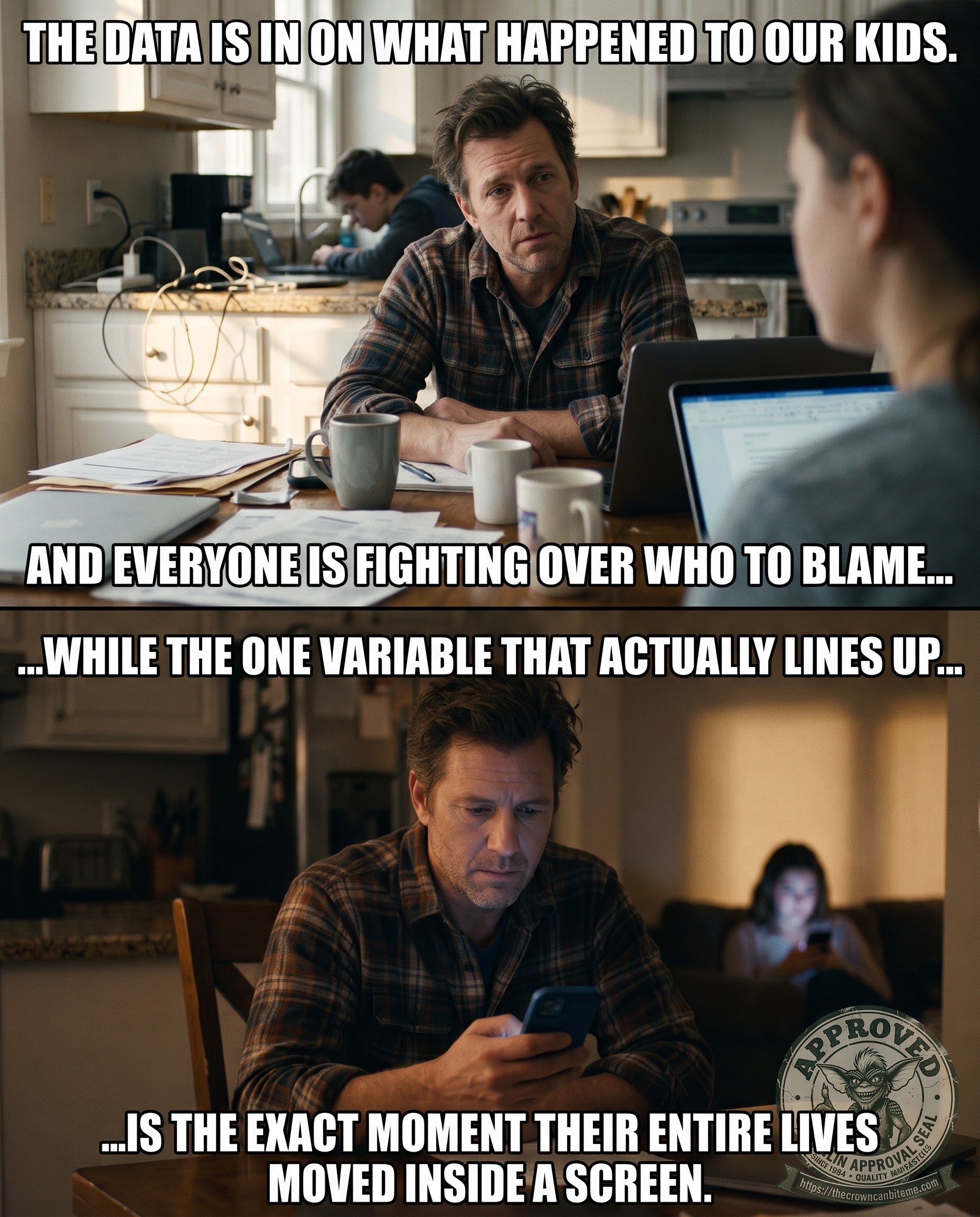 A four-panel scene: a worried father sits across a kitchen table from his teenage daughter amid papers and laptops, then alone at night staring at his phone while she scrolls on a couch behind him. Bold white text reads &lsquo;The data is in on what happened to our kids. And everyone is fighting over who to blame&hellip; while the one variable that actually lines up&hellip; is the exact moment their entire lives moved inside a screen.&rsquo;